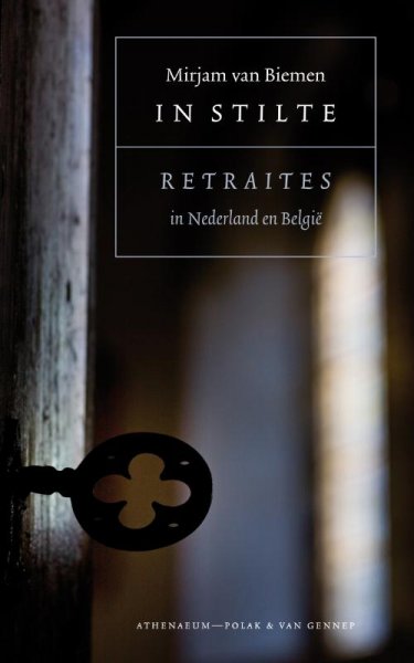 Biemen, Mirjam van - In stilte. Retraites in Nederland en België