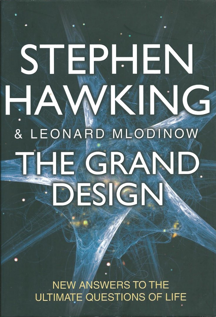 Hawking, Stephen ; Mlodinow, Leonard - The grand design
