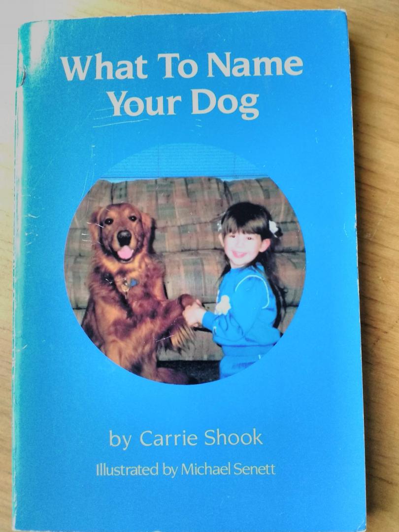 Shook, Carrie ill. Michael Senett - What To Name Your Dog