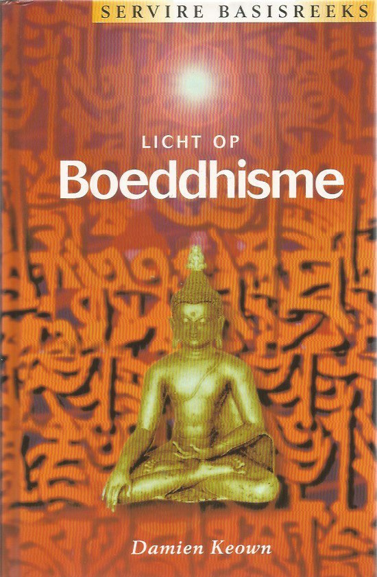 Keown, D. - Licht op boeddhisme