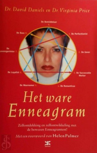 Het ware Enneagram / zelfontdekking en zelfontwikkeling met de bewezen Enneagramtest!