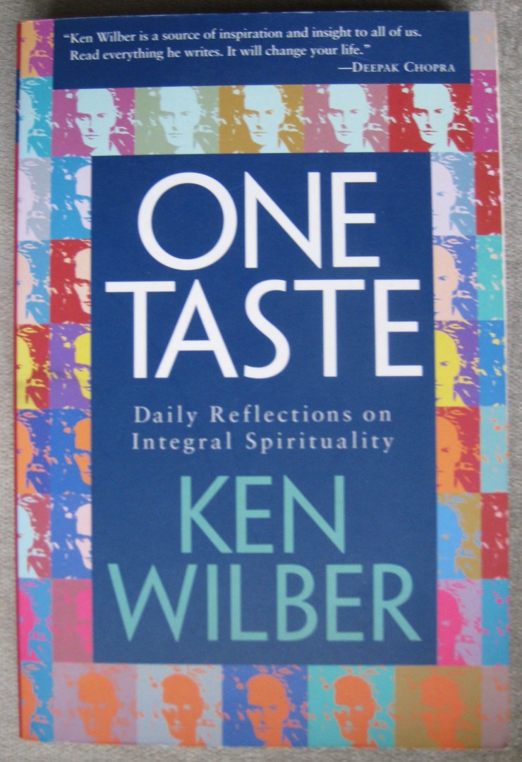Wilber, Ken - One Taste  -  Daily Reflections on Integral Spirituality