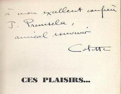 COLETTE - Ces plaisirs. (Inscribed by the author).