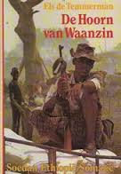 Temmerman, Els de - De hoorn van waanzin. Soedan, Ethiopie, Somalie