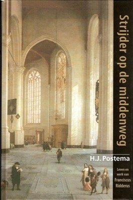 Postema, Ing. H.J. - Strijder op de middenweg