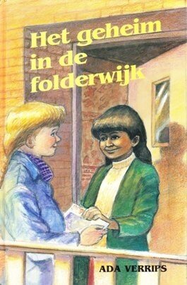 verrips, Ada - Het geheim in de folderwijk