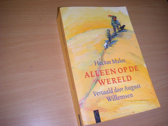 Malot, Hector; August Wllemsen (vert.) - Alleen op de wereld