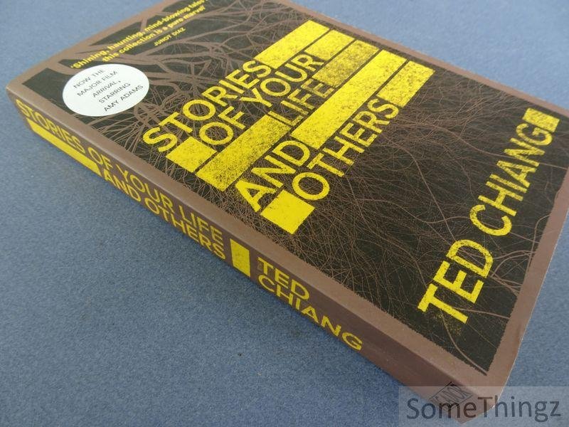 Ted Chiang. - Stories of Your Life and Others.