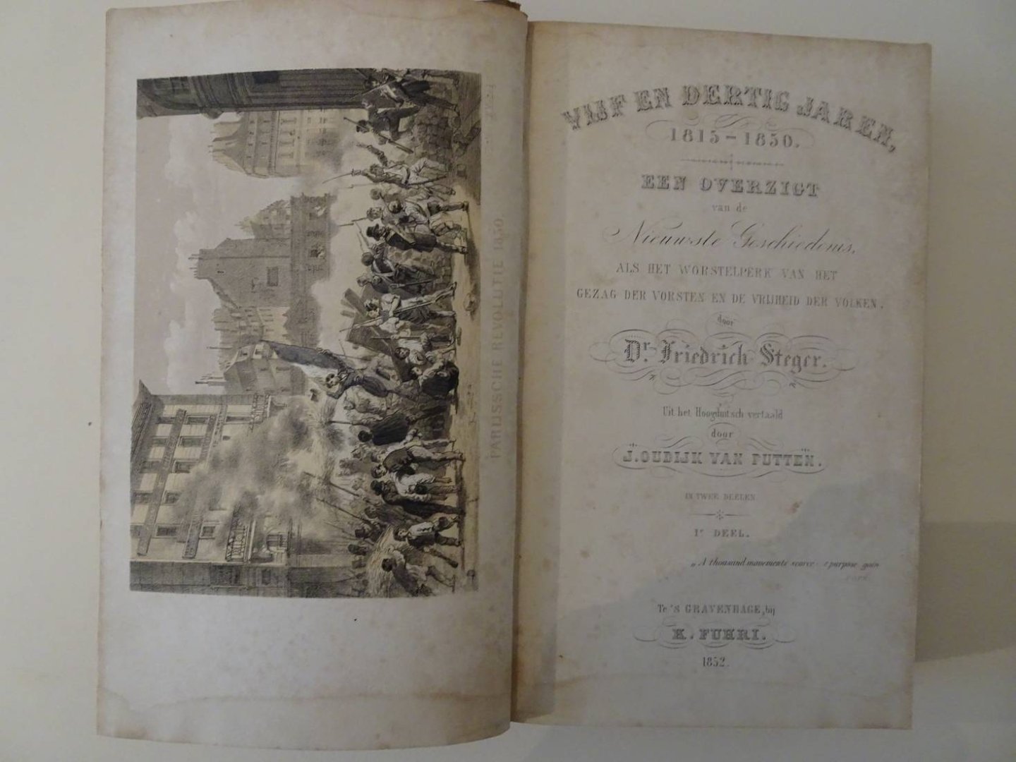 Steger, Friedrich. - Vijf en dertig jaren, 1815-1850. Een overzigt van de nieuwste geschiedenis, als het worstelperk van het gezag der vorsten en de vrijheid der volken. Twee delen in één band.