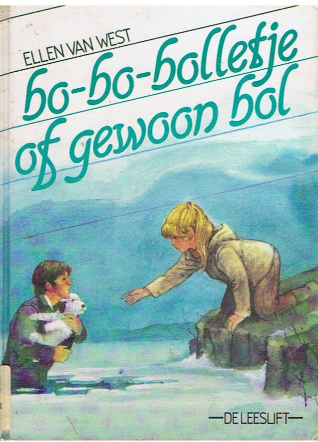 West, Ellen van - Bo-Bo-Bolletje of gewoon Bol
