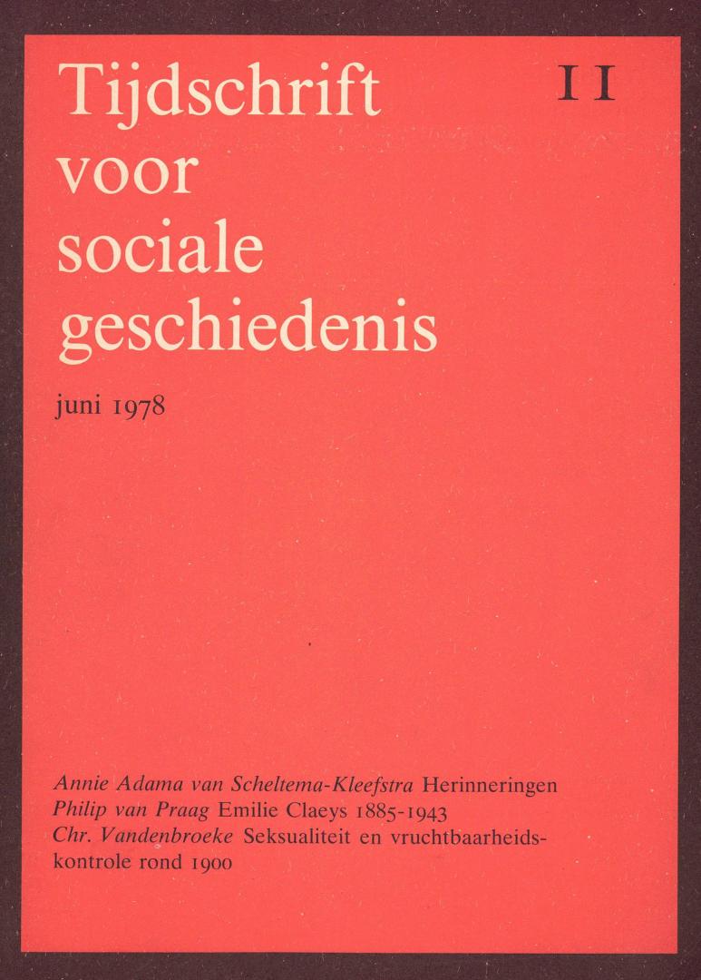 Auteurs, Diverse - Tijdschrift voor Sociale Geschiedenis 11 (1978). Inhoud: