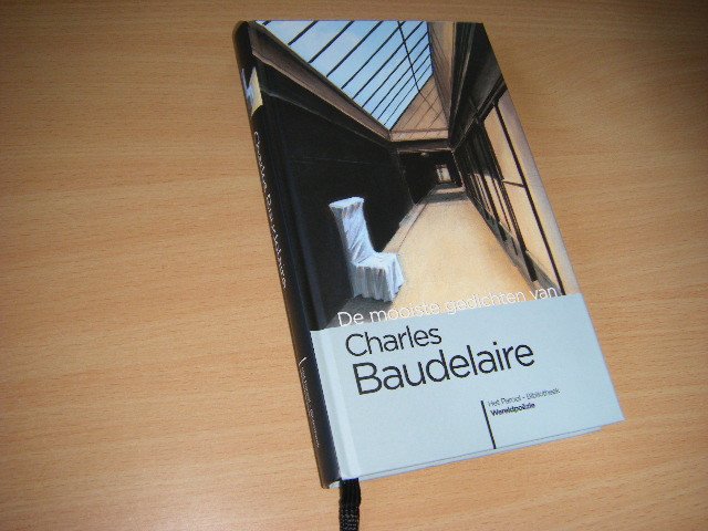 Baudelaire, Charles ; Therese Fisscher en Kees Diekstra (vert.) - De mooiste gedichten van Charles Baudelaire