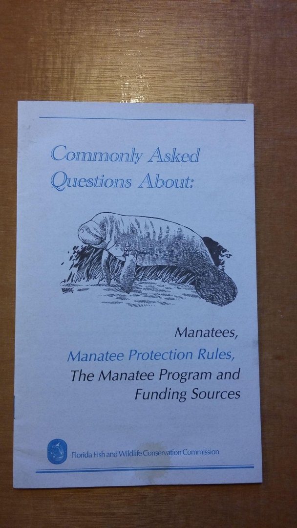 Florida Fish and Wildlife Conservation Commission - Commonly Asked Questions About Manatees, Manatee Protection rules, The Manatee Program and Funding Sources