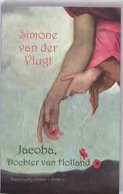 Vlugt, Simone van der - Jacoba, Dochter van Holland