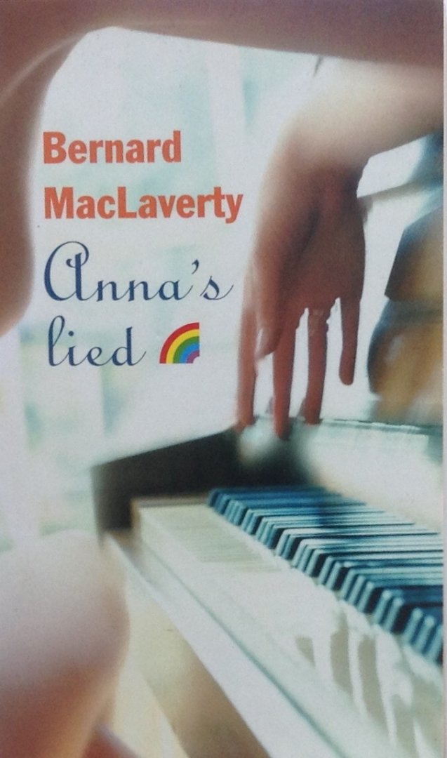 MacLaverty, Bernard - Anna's lied