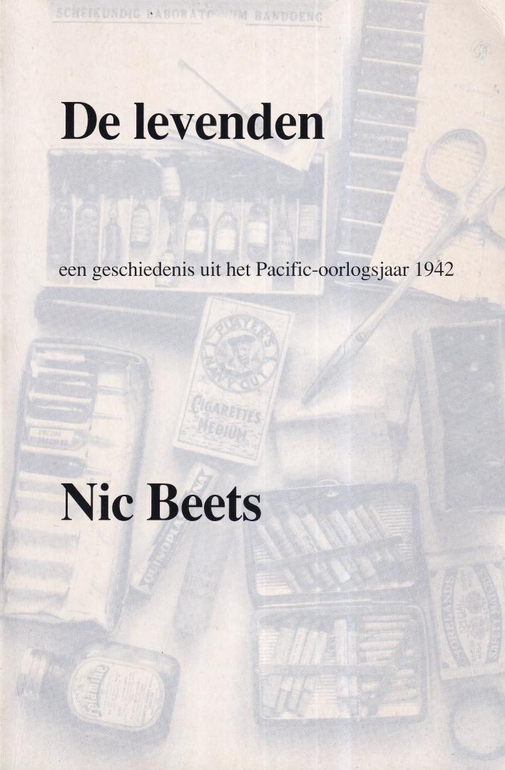 Beets, Nic - De Levenden: een geschiedenis uit het Pacific-oorlogsjaar 1942