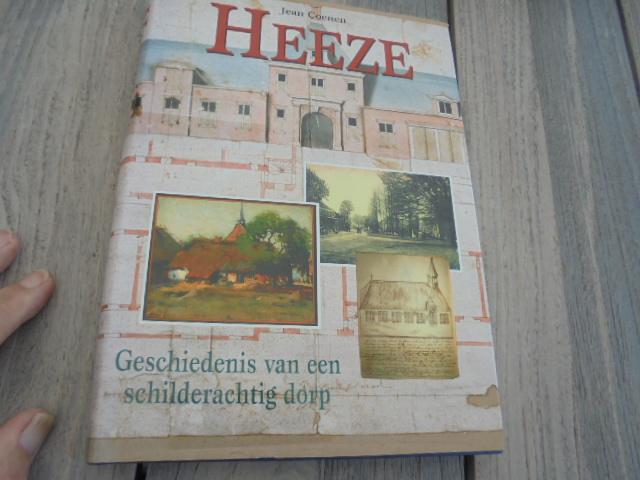 Coenen, J.C.G.W. - Heeze / druk 1 !!!!!!!!!!!!!!! geschiedenis van een schilderachtig dorp