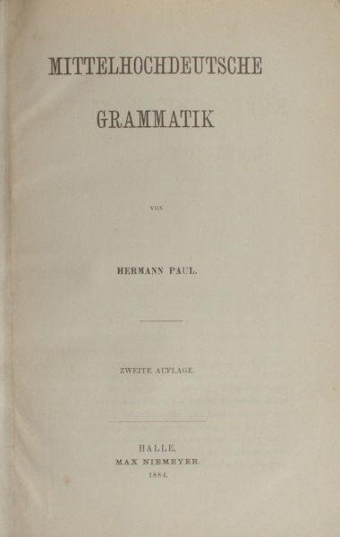 Paul, Hermann. - Mittelhochdeutsche Grammatik.