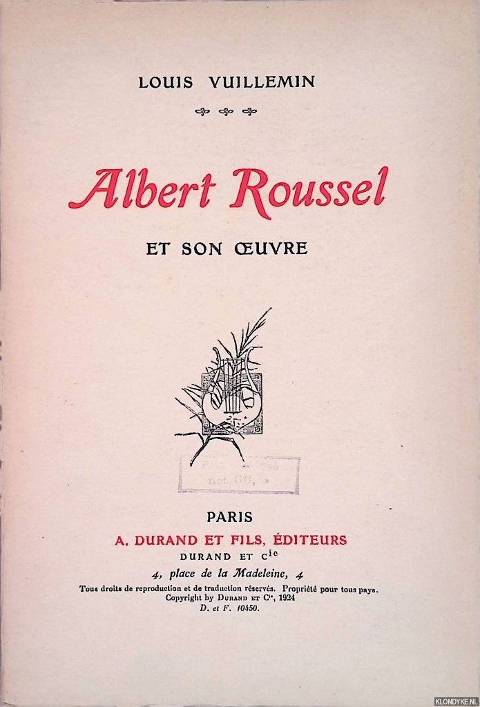 Vuillemin, Luois - Albert Roussel et son oeuvre