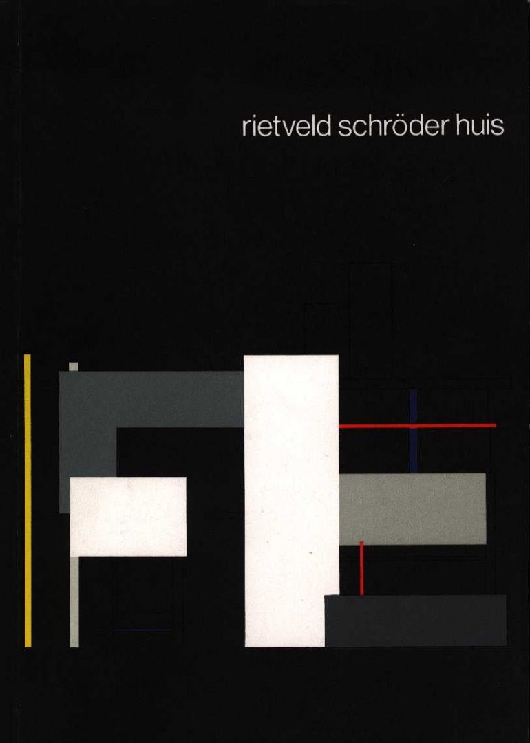 Mulder, Bertus - Rietveld Schroder huis 1925-1975