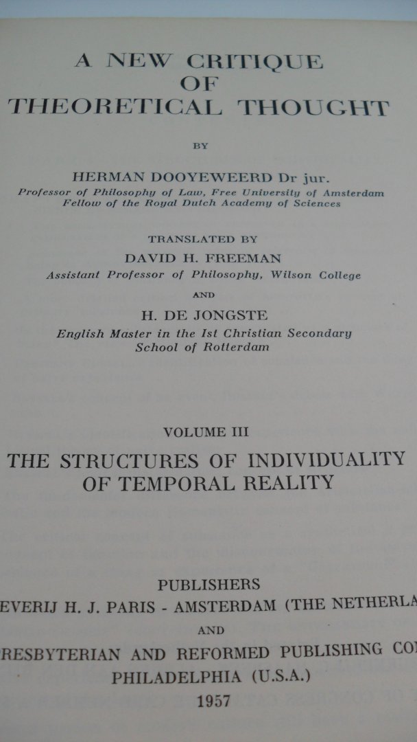 Dooyeweerd Herman Dr. jur. - A New Critique of Theoretical Thought Vol. III