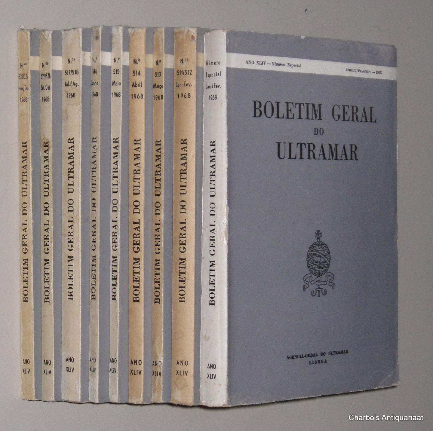 AGENCIA GERAL DO ULTRAMAR, - Boletim Geral do Ultramar, ano XLIV No. 511, Janeiro - No. 522, Dezembro 1968.
