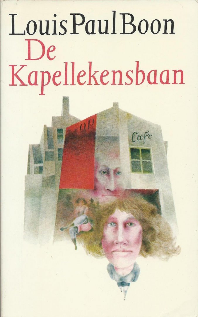 Boon, Louis Paul - De Kapellekensbaan (of: de eerste illegale roman van Boontje)