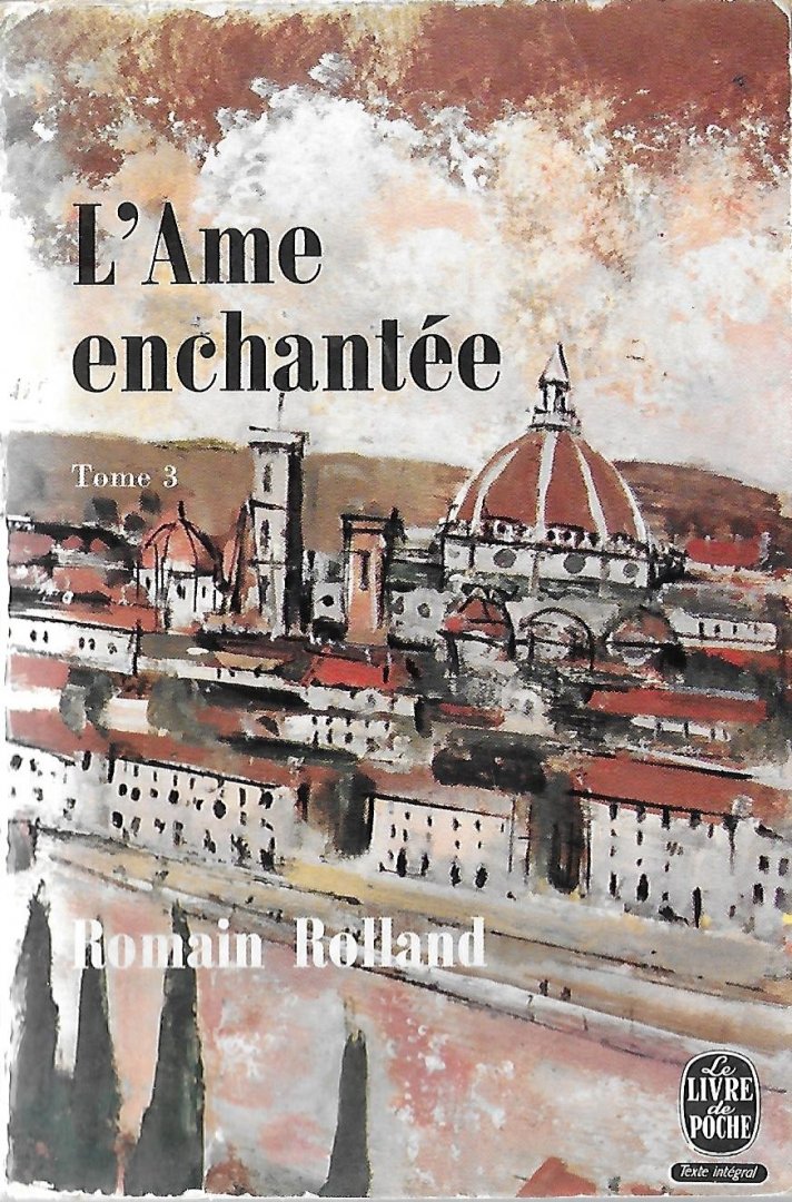Rolland, Romain - L'âme enchantée (tome 3)