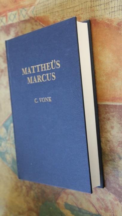 Vonk, Ds. C. - De voorzeide leer (Deel 1Qa).De Heilige Schrift: Mattheüs en Marcus