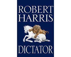 Robert Harris - Dictator