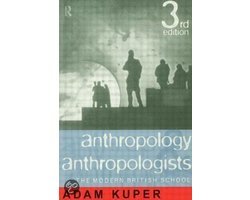 Adam Kuper - Anthropology And Anthropologists