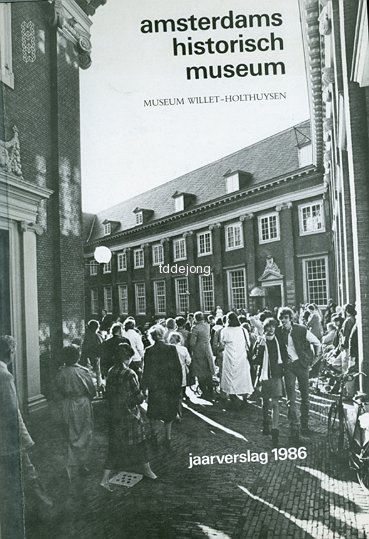  - Jaarverslag 1986 - Amsterdams Historisch Museum - Museum Willet-Holthuysen