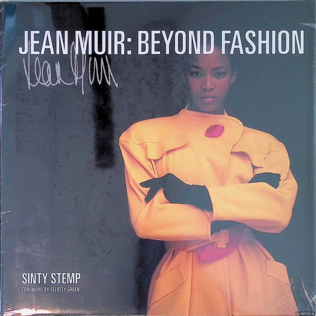 Stemp, Sinty - Jean Muir: Beyond Fashion