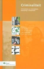Muller, E.R. (ed.) - Criminaliteit en criminaliteitsbestrijding in Nederland.