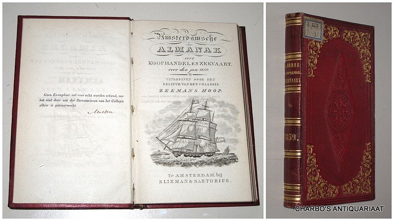 COLLEGIE ZEEMANSHOOP, - Amsterdamsche almanak voor koophandel en zeevaart voor den jare 1859. Uitgegeven door het bestuur van het College Zeemans Hoop.