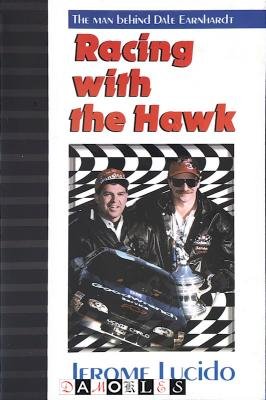 Jerome Lucido - Racing with the Hawk