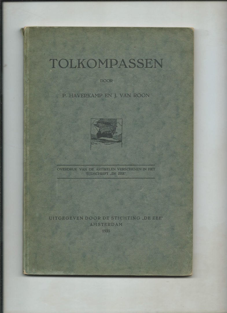 Haverkamp, P. en J. van Roon - Tolkompassen