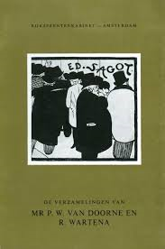  - De verzamelingen van Mr. P.W. van Doorne en R. Wartena