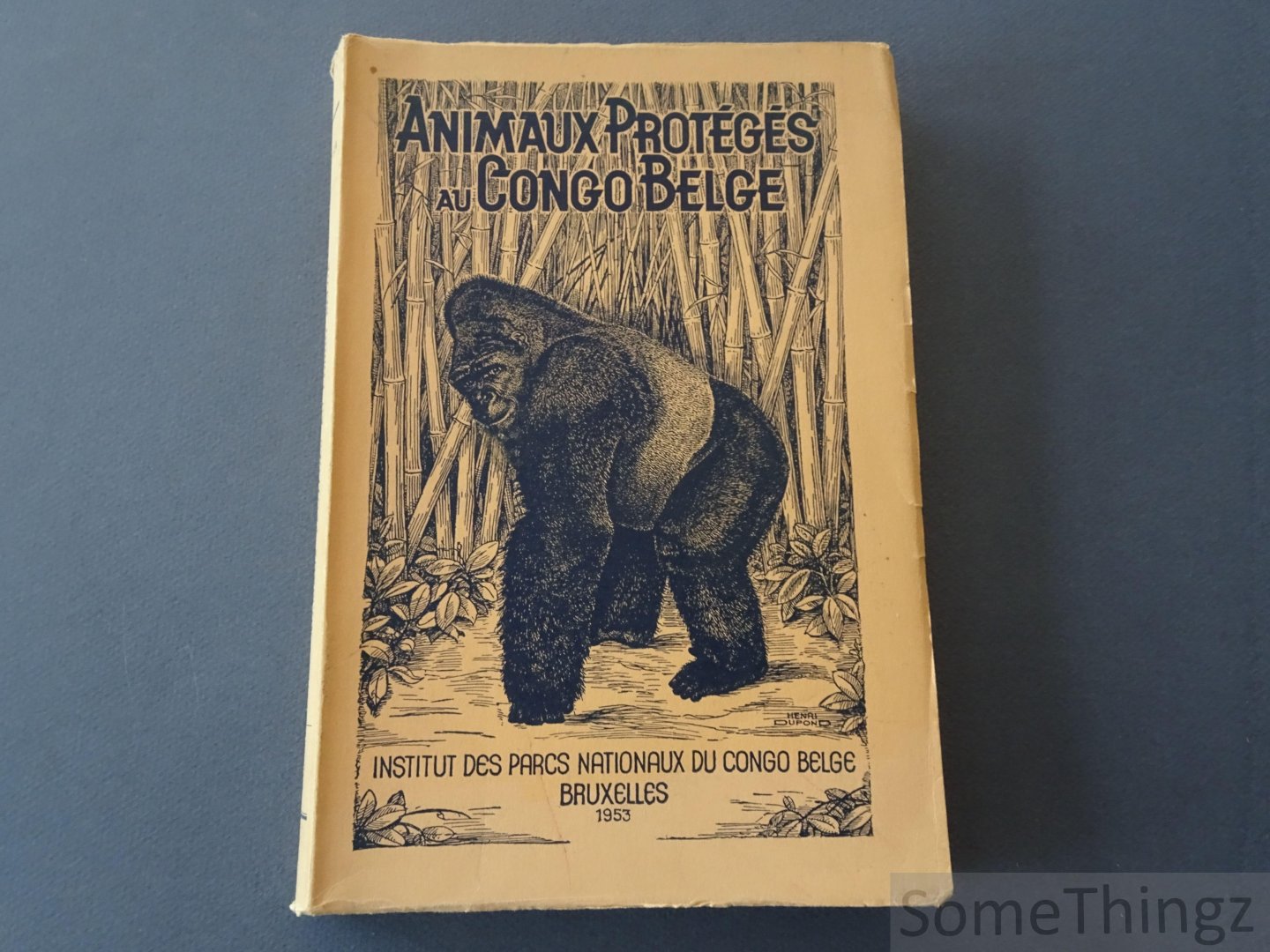 Frechkop, S. - Animaux proteges au Congo Belge et dans les territoire sous mandat du Ruanda-Urundi.