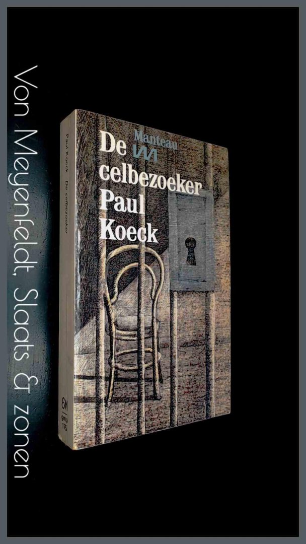 Koeck, Paul - De celbezoeker