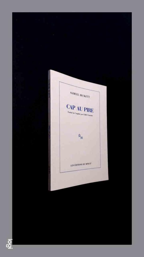 Beckett, Samuel - Cap au pire
