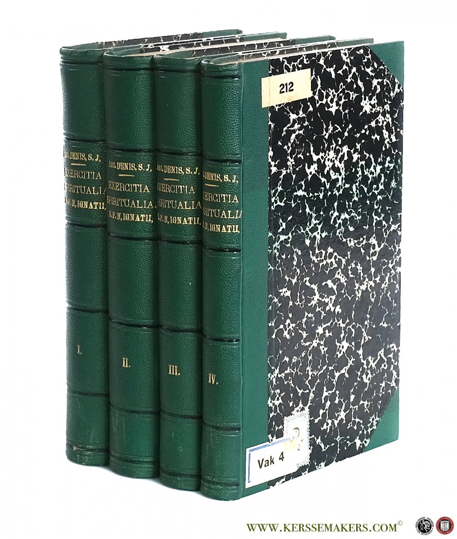 Denis, Antonio. - Commentarii in Exercitia Spiritualia S. P. N. Ignatii, concionatoribus etiam accommodati [ 4 volumes ].