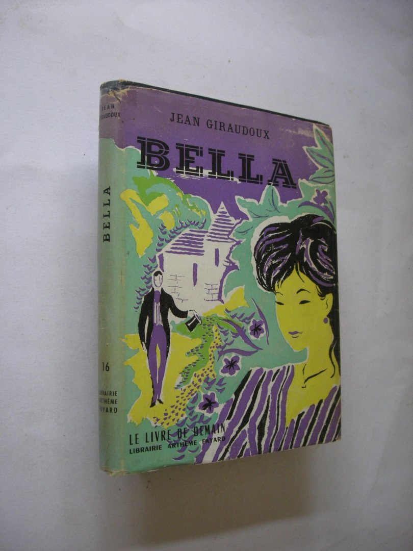 Giraudoux, Jean - Bella. roman
