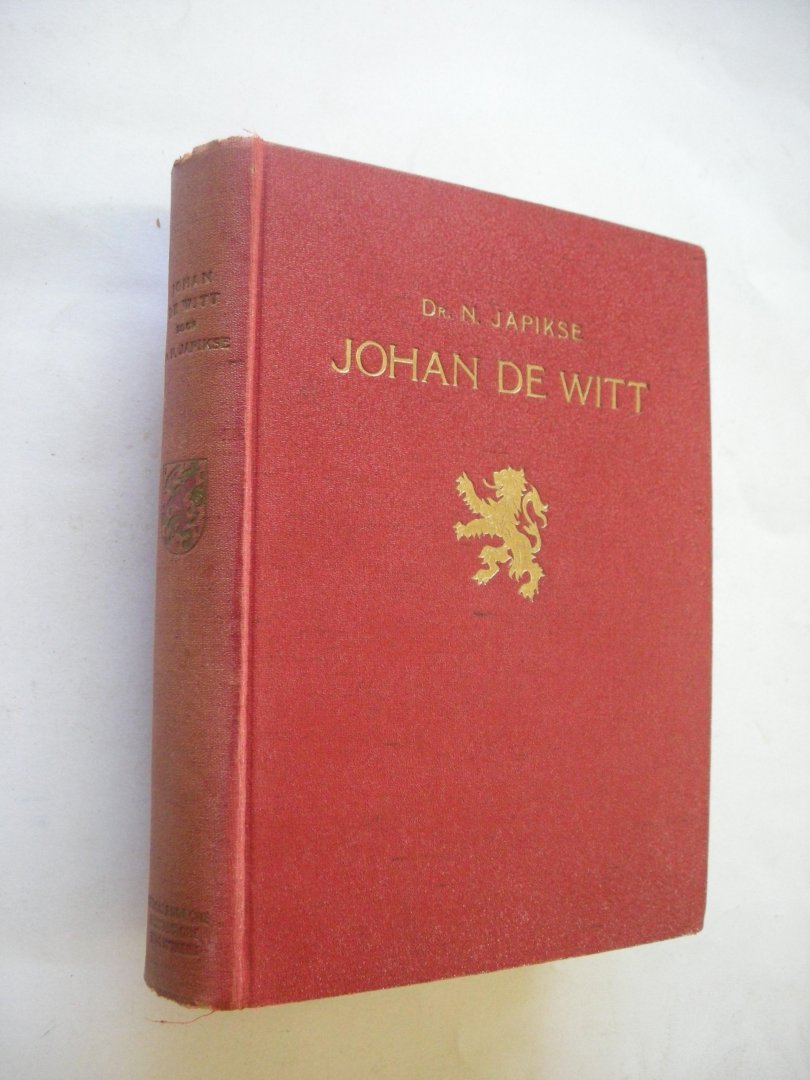 Japikse, Dr. N., illustraties onder toezicht van den schrijver - Johan de Witt - Nederlandsche Historische Bibliotheek IX