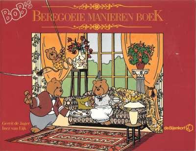Doorzon bv, Gerrit de Jager & Inez van Eijk - Bob's beregoeie manieren boek