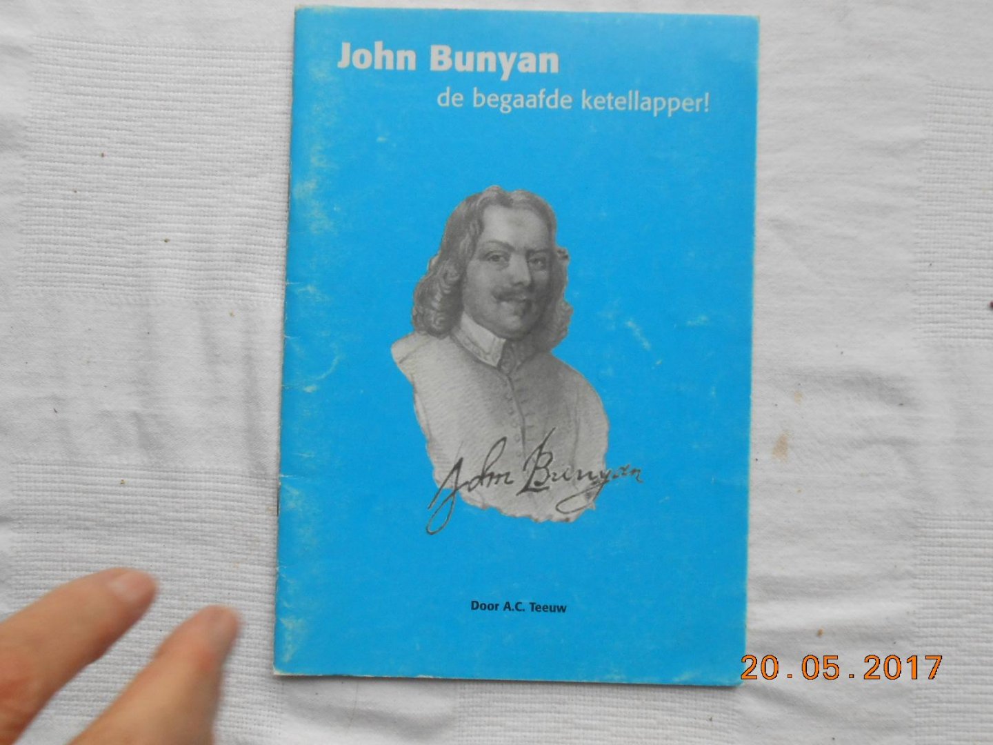 A C Teeuw - John Bunyan de begaafde ketellapper