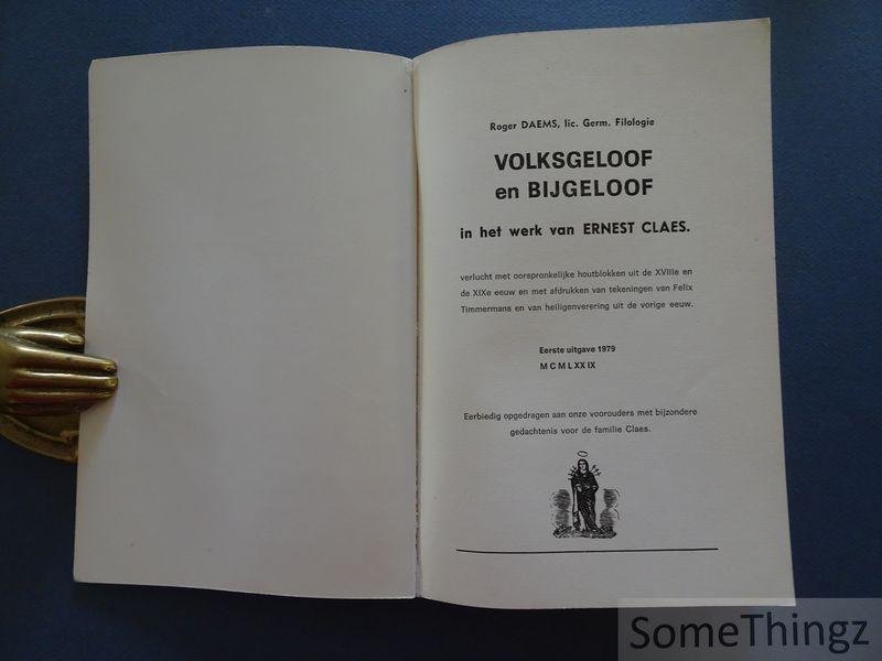 Daems, Roger. - Volksgeloof en Bijgeloof in het werk van Ernest Claes.