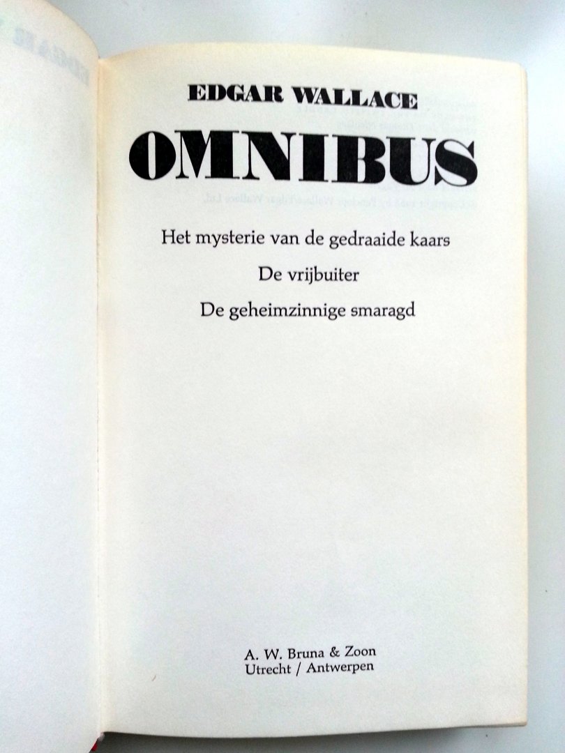 Wallace, Edgar - Omnibus (Het mysterie van de gedraaide kaars - De vrijbuiter - De geheimzinnige smaragd)
