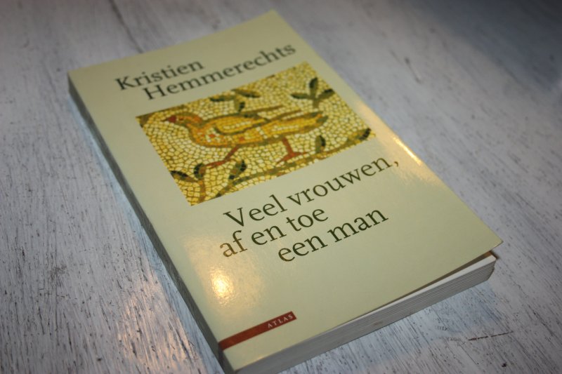 Hemmerechts, Kristien - Veel vrouwen, af en toe een man
