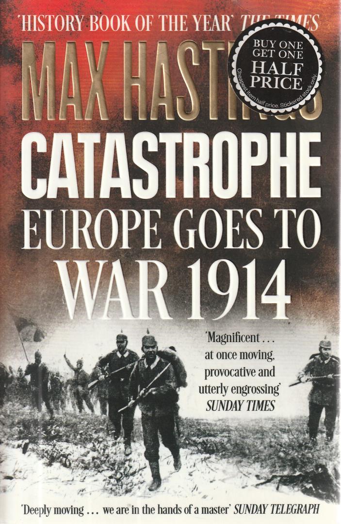 Hastings, Max (ds1312) - Catastrophe / Europe Goes to War 1914